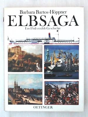 Seller image for Elbsaga. Ein Flu erzhlt Geschichte for sale by Leserstrahl  (Preise inkl. MwSt.)