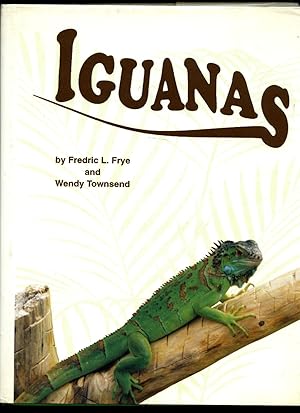 Immagine del venditore per Iguanas | A Guide to Their Biology and Captive Care venduto da Little Stour Books PBFA Member