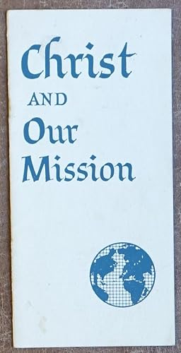 Seller image for Christ and Our Mission for sale by Faith In Print