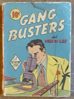 Gang Busters and Guns of the Law