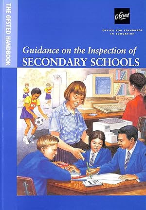 The Ofsted Handbook: Guidance On The Inspection Of Secondary Schools