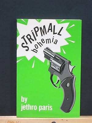 Seller image for Stripmall Bohemia for sale by Tree Frog Fine Books and Graphic Arts