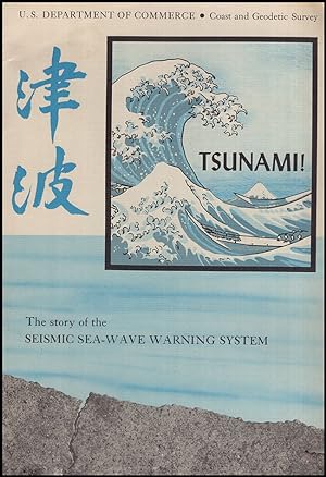 Seller image for Tsunami! The Story of the Seismic Sea-wave Warning System for sale by Diatrope Books
