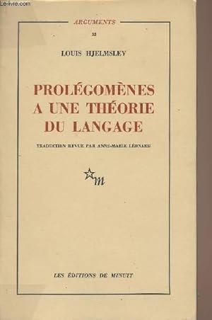 Immagine del venditore per Prolgomnes  une thorie du langage, suivi de La Structure fondamentale du langage - "Arguments" n35 venduto da Le-Livre