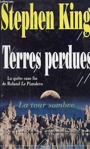 Seller image for Terres perdues, la tour sombre for sale by Le-Livre