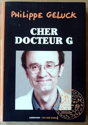 Imagen del vendedor de Cher Docteur G. a la venta por librairie sciardet