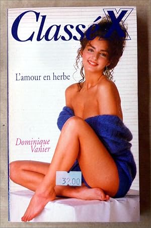 Seller image for L'Amour en herbe. Class X. for sale by librairie sciardet