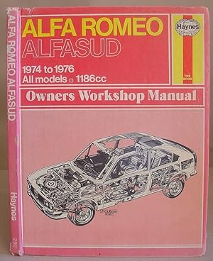 Alfasud 1974 To 1976 Alll Models 1186cc Owners Workshop Manual