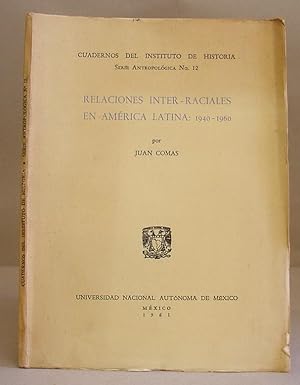 Bild des Verkufers fr Relaciones Inter Raciales En Amrica Latina : 1940 - 1960 zum Verkauf von Eastleach Books