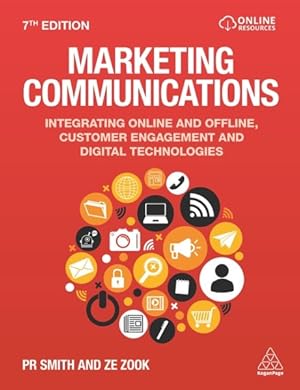 Seller image for Marketing Communications : Integrating Online and Offline, Customer Engagement and Digital Technologies for sale by GreatBookPrices