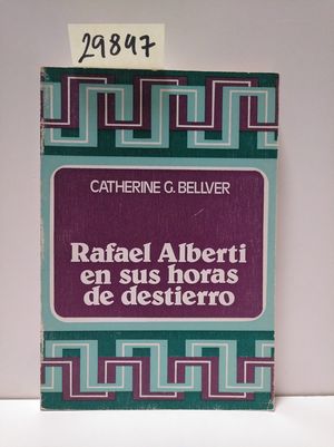 Image du vendeur pour RAFAEL ALBERTI EN SUS HORAS DE DESTIERRO mis en vente par Librera Circus