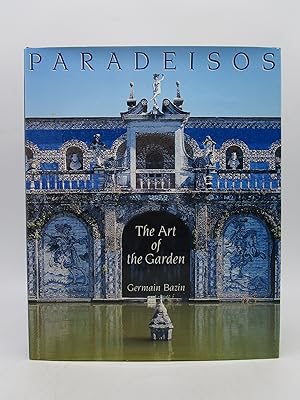 Seller image for Paradeisos: The Art of the Garden for sale by Shelley and Son Books (IOBA)