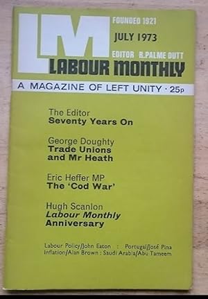 Seller image for Labour Monthly A Magazine Of Left Unity July 1973 Vol.55 No.17 for sale by Shore Books