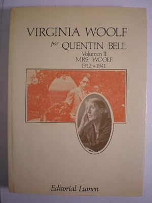 Seller image for Vigninia Woolf por Quentin Bell. Volumen II. Mrs. Woolf (1912 a 1941) for sale by Librera Antonio Azorn