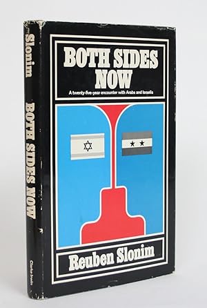 Seller image for Both Sides Now: A Twenty-five Year Encounter with Arabs and Israelis for sale by Minotavros Books,    ABAC    ILAB