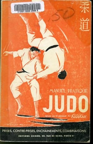 Imagen del vendedor de Judo : Manuel Pratique - Selon l'Enseignement du Kodokan a la venta por Librairie Le Nord