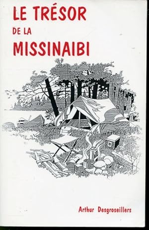 Le Trésor de la Missinaibi