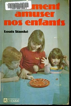 Seller image for Comment amuser nos enfants for sale by Librairie Le Nord