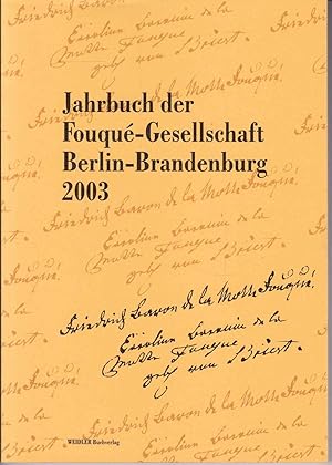 Bild des Verkufers fr Jahrbuch der Fouque-Gesellschaft Berlin-Brandenburg 2003 zum Verkauf von Graphem. Kunst- und Buchantiquariat