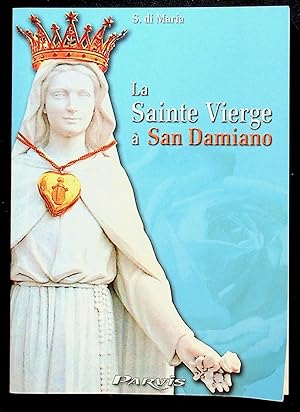 Imagen del vendedor de La Sainte Vierge  San Damiano a la venta por LibrairieLaLettre2