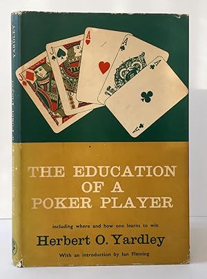 Seller image for The Education of a Poker Player for sale by Picture This (ABA, ILAB, IVPDA)