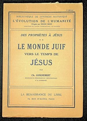 Seller image for Des prophtes  Jsus ** Le monde juif vers le temps de Jsus for sale by LibrairieLaLettre2