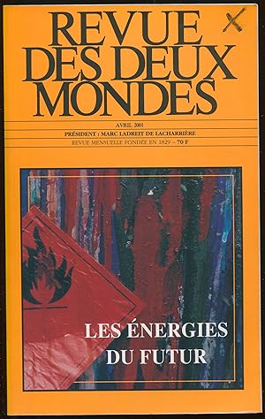 Immagine del venditore per Revue des deux mondes. Avril 2001 - Les nergies du futur venduto da LibrairieLaLettre2