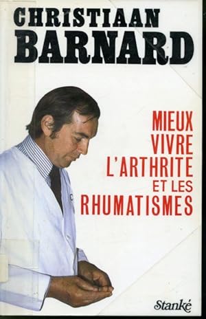 Seller image for Mieux vivre l'arthrite et les rhumatismes for sale by Librairie Le Nord