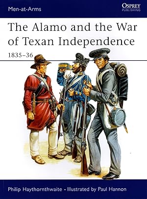 Seller image for The Alamo and The War of Texan Independence 1835-36 for sale by Delph Books PBFA Member
