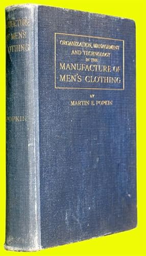 Organization, Management and Technology in the Manufacture of Men's Clothing