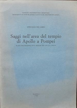 Bild des Verkufers fr SAGGI NELL'AREA DEL TEMPIO DI APOLLO A POMPEI (Scavi Stratigrafici di A. Maiuri nel 1931-32 E 1942-43) zum Verkauf von Librairie Le Trait d'Union sarl.