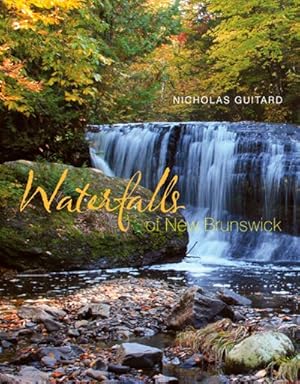 Bild des Verkufers fr Waterfalls of New Brunswick zum Verkauf von GreatBookPrices