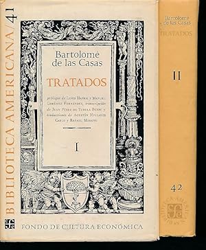 Tratados. 2 volumen. Prólogos de Lewis Hanke y Manuel Giménez Fernández. Transcriptión de Juan Pé...