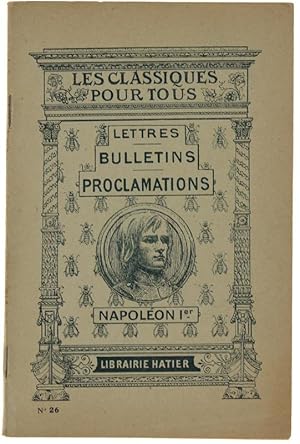 LETTRES BULLETINS PROCLAMATIONS. Introduction et notes de Roger Peyre.: