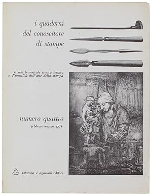 Bild des Verkufers fr I QUADERNI DEL CONOSCITORE DI STAMPE. N.4. Rivista bimestrale storica tecnica e d'attualit dell'arte della stampa.: zum Verkauf von Bergoglio Libri d'Epoca