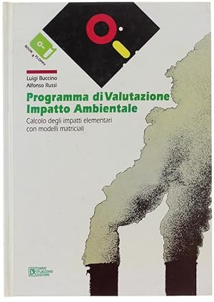 PROGRAMMA DI VALUTAZIONE IMPATTO AMBIENTALE. Calcolo degli impatti elementari con modelli matrici...