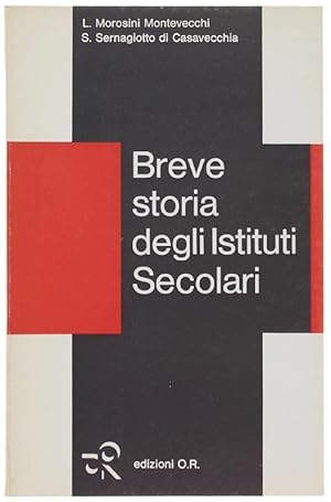 Immagine del venditore per BREVE STORIA DEGLI ISTITUTI SECOLARI.: venduto da Bergoglio Libri d'Epoca