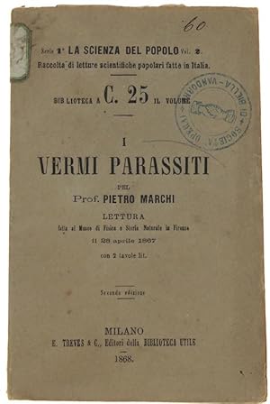 Image du vendeur pour I VERMI PARASSITI. Lettura fatta al Museo di Fisica e Storia Naturale in Firenze il 28 aprile 1867.: mis en vente par Bergoglio Libri d'Epoca