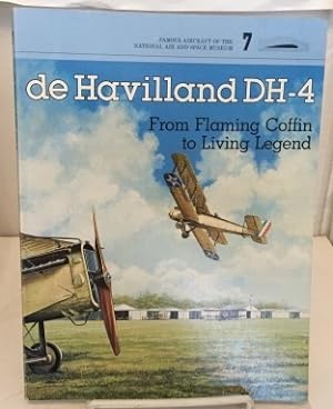 Seller image for De Havilland Dh-4 From Flaming Coffin to Living Legend for sale by S. Howlett-West Books (Member ABAA)