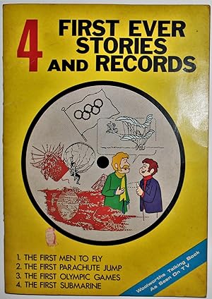Seller image for 4 First Ever Stories and Records 1. The First Men To Fly 2. The First Parachute Jump 3. The First Olympic Games 4. The First Submarine Woolworths Talking Book for sale by Gotcha By The Books