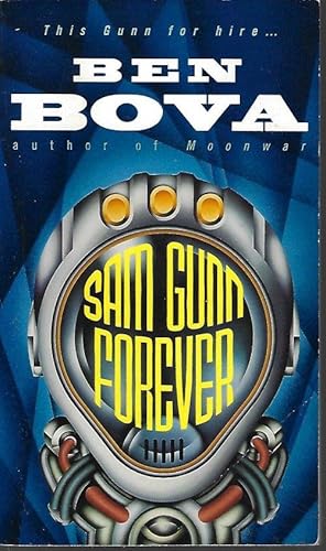 Seller image for SAM GUNN FOREVER for sale by Books from the Crypt