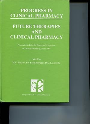 Seller image for Progress in Clinical Pharmacy - Future Therapies and Clinical Pharmacy. for sale by Antiquariat Buchseite