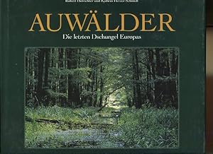 Auwälder. Die letzten DSschungel Europas.