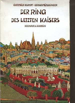 Der Ring des letzten Kaisers. Panoramabilder.