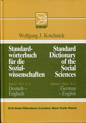 Standardwörterbuch für die Sozialwissenschaften - Standard Dictionary of the Social Scenes Band 2...