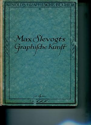 Bild des Verkufers fr Max Slevogts graphische Kunst. Arnolds graphische Bcher Folge 1 Band 4. zum Verkauf von Antiquariat Buchseite