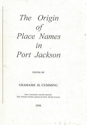 The Origin of Place Names in Port Jackson - inscribed by author