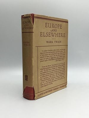 Imagen del vendedor de EUROPE AND ELSEWHERE, with an Appreciation by Brander Matthews and an Introduction by Albert Bigelow Paine a la venta por johnson rare books & archives, ABAA