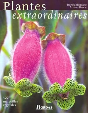 Plantes extraordinaires