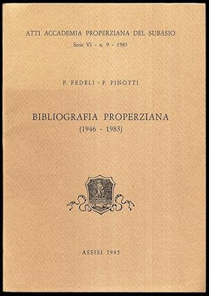 Bild des Verkufers fr Bibliografia Properziana (1946-1983). zum Verkauf von Antiquariat Dennis R. Plummer